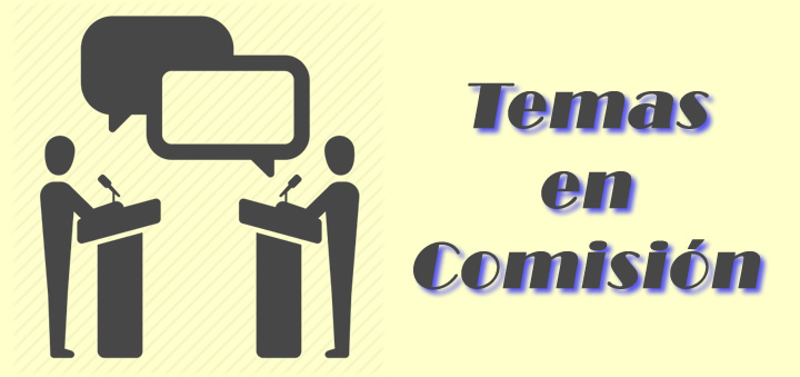 Temas en Comisión al 26/03/2018